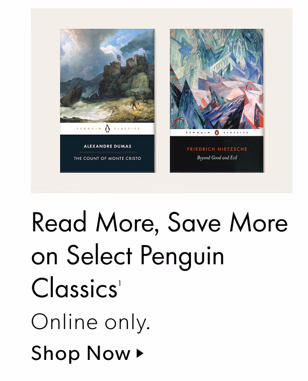 Read More, Save More on Select Penguin Classics | Online only.