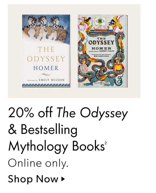 20% off The Odyssey & Bestselling Mythology Books | Online only.