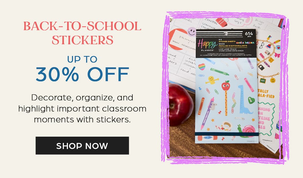 Back-to-School Stickers up to 30% OFF - Shop Now