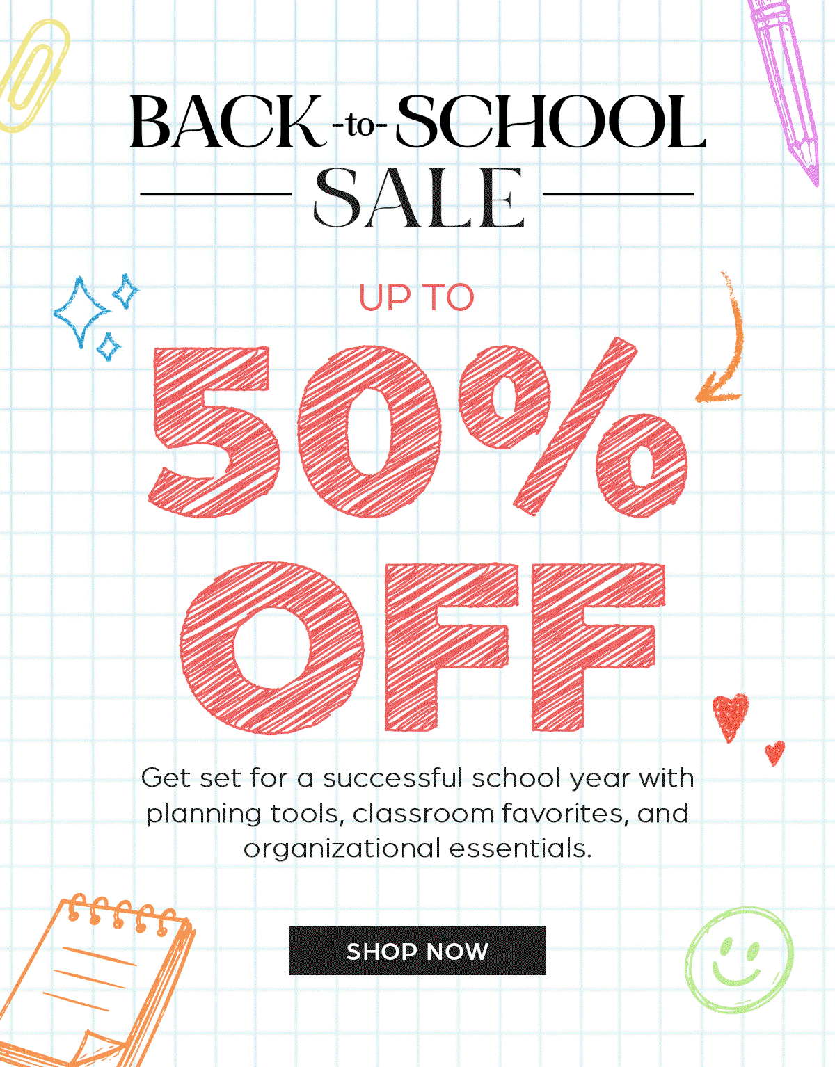 Back to School Sale - Up to 50% OFF - Shop Now