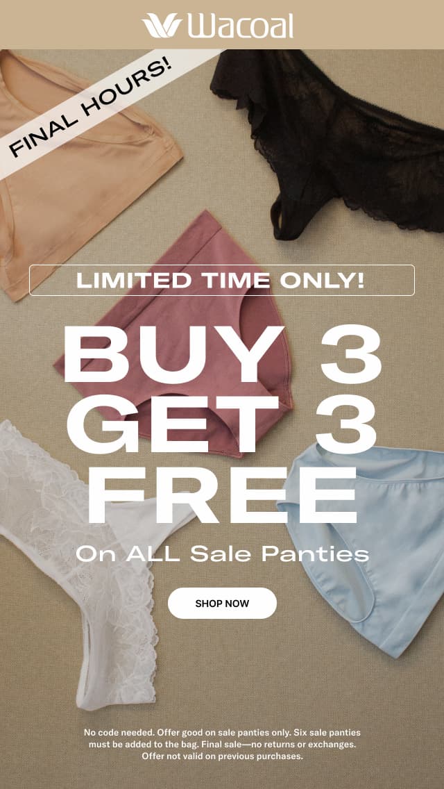 Buy 3 Get 3 Free On All Sale Panties - SHOP NOW