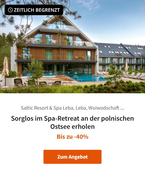Sorglos im Spa-Retreat an der polnischen Ostsee erholen