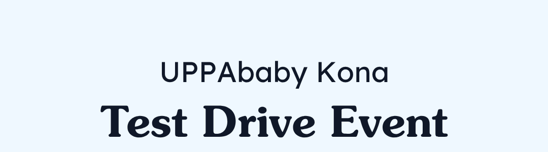 UPPAbaby Kona Test Drive Event