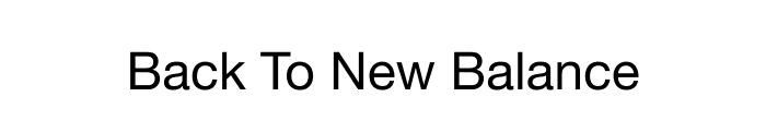 BACK TO NEW BALANCE