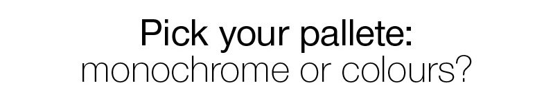 Pick your pallete