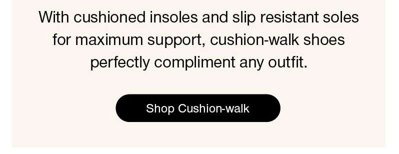 Shop Cushion Walk