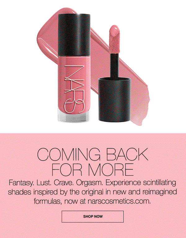 Fantasy. Lust. Crave. Orgasm. Experience scintillating shades inspired by the original in new and reimagined formulas, now at narscosmetics.com.
