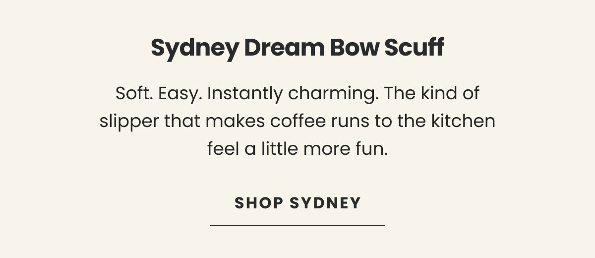SYDNEY DREAM BOW SCUFF. SHOP SYDNEY