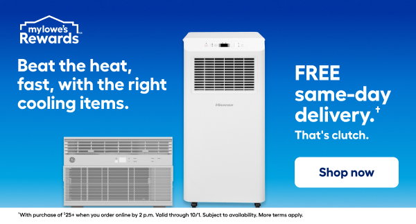 mylowes Rewards. Beat the heat, fast, with the right cooling items. Shop now