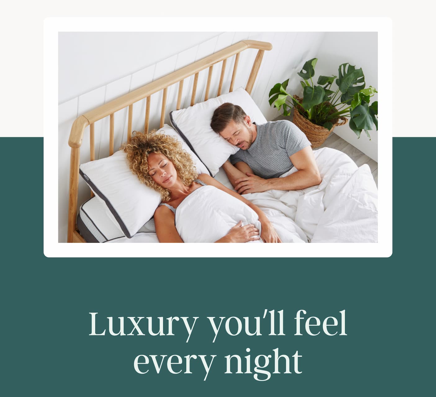 Luxury you'll feel every night