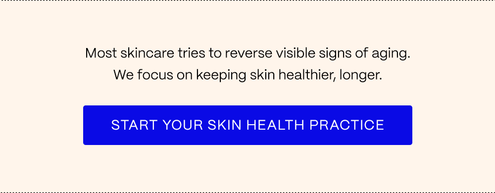 Start Your Skin Health Practice