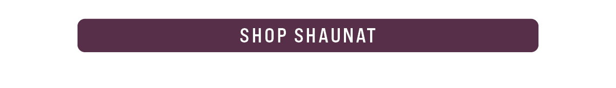 SHOP SHAUNAT