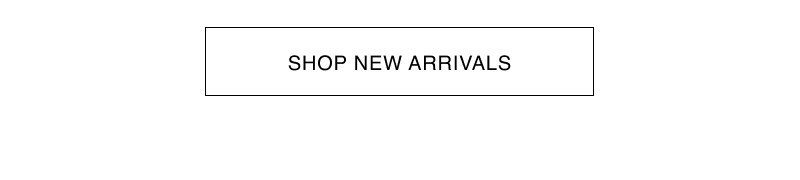 Shop New Arrivals