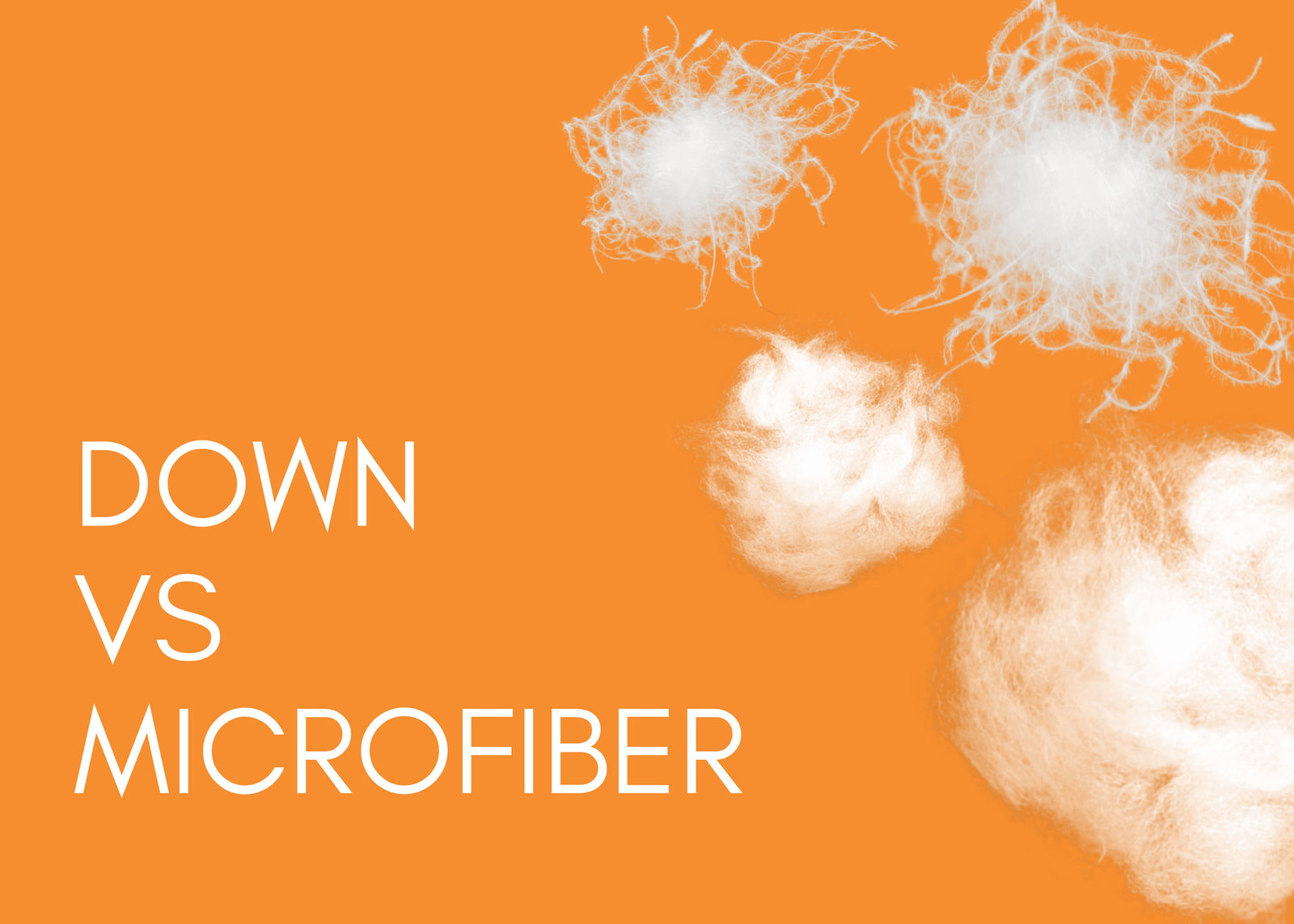 Down vs Microfiber