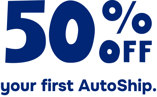 50% OFF your first AutoShip