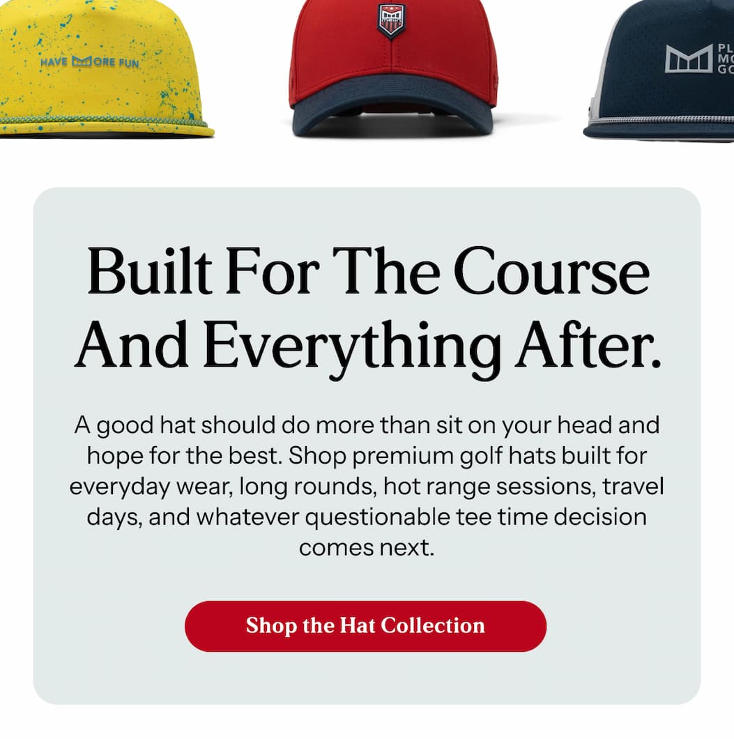 Built for the Course and Everything After.