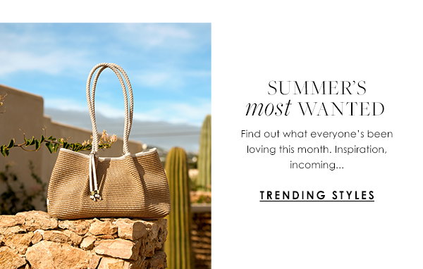 Summer's Most Wanted - Find out what everyone's been loving this month. Inspiration, incoming...