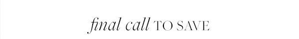 Final Call To Save
