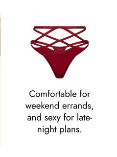 Comfortable for weekend errands, and sexy for late-night plans.