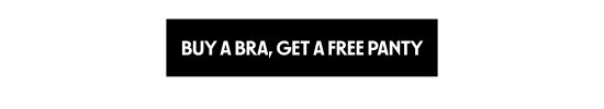 Buy a bra, get a free panty