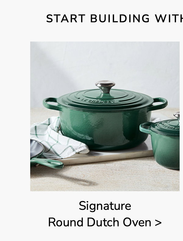 Start Building with These Top Sellers: Signature Round Dutch Oven