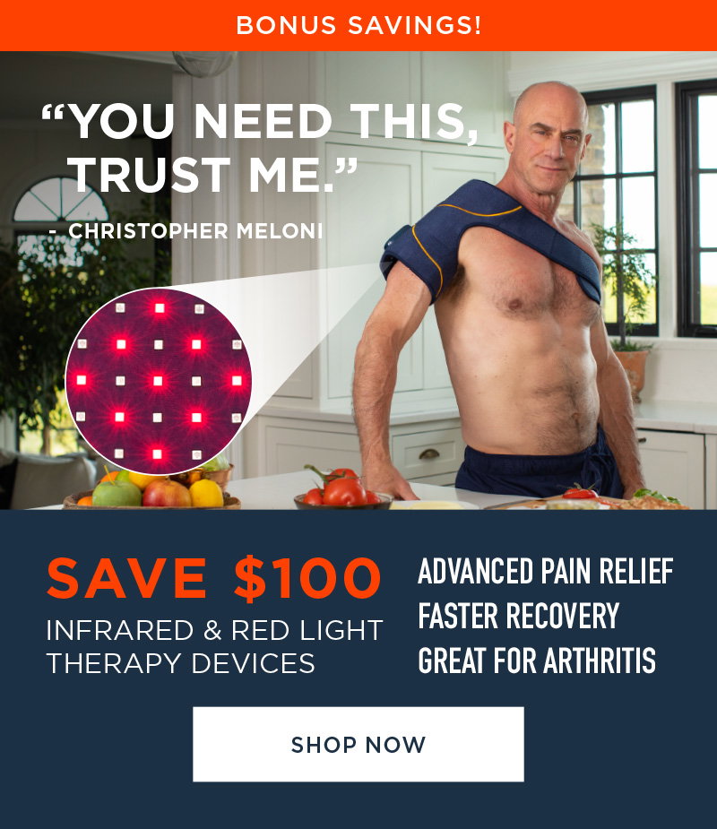 BONUS SAVINGS! SAVE $100 INFRARED & RED LIGHT THERAPY DEVICES SHOP NOW
