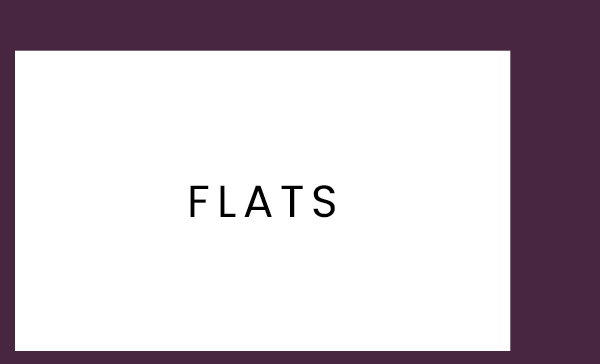 FLATS