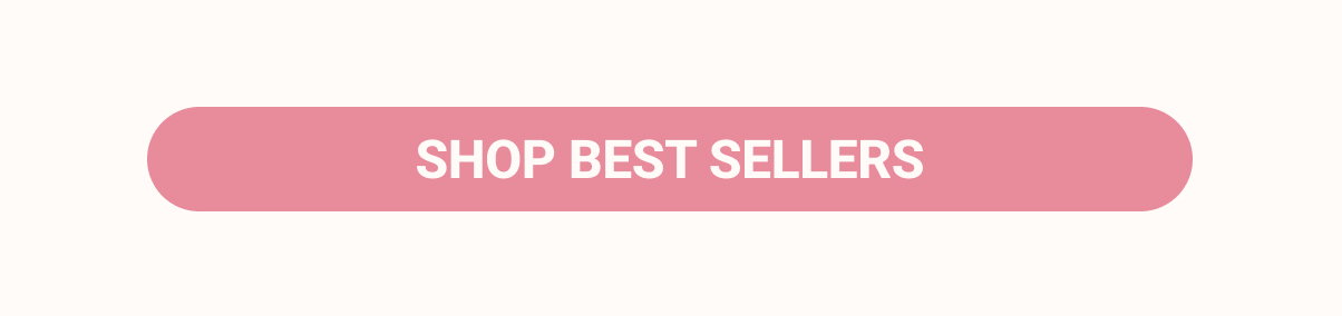 SHOP BEST SELLERS