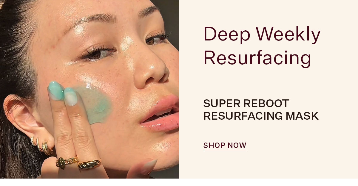 Super Reboot Resurfacing Mask