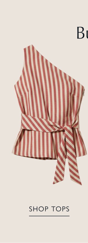 Build Your Look. SHOP TOPS