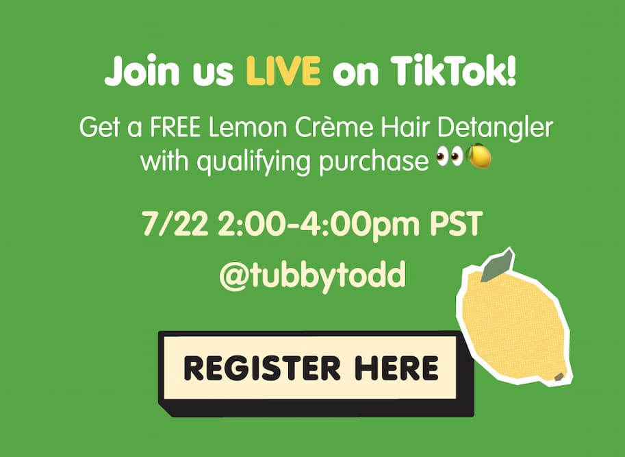 Register for our TikTok Live! 7/22, 2-4pm PST