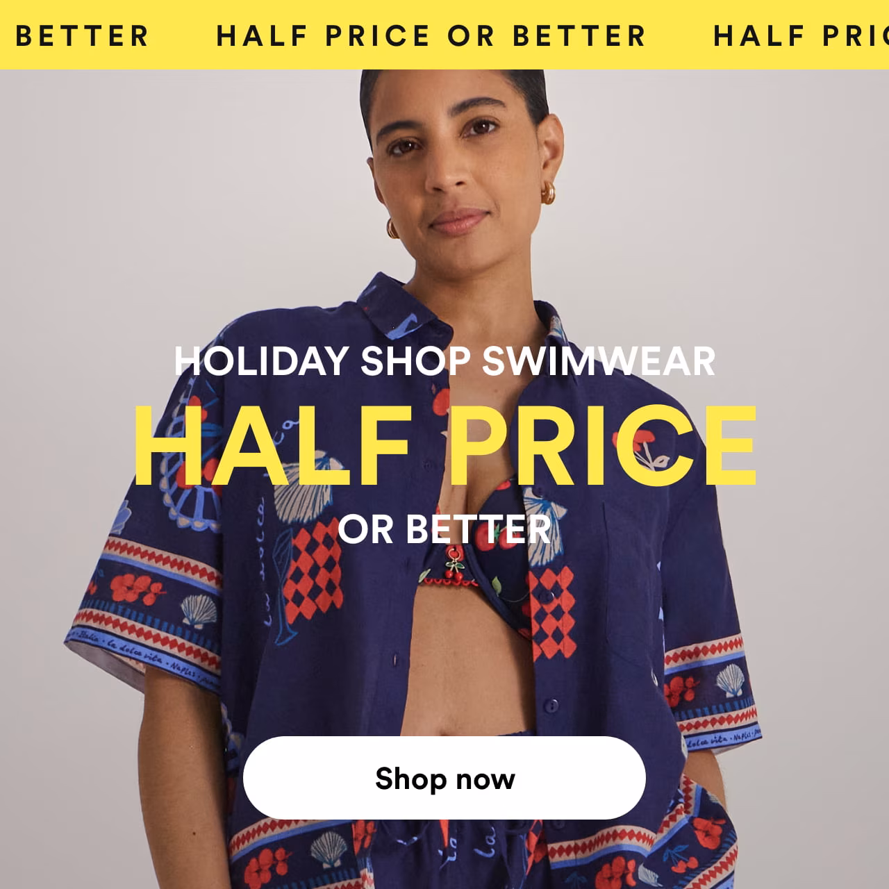 Holiday Shop swimwear half price or better