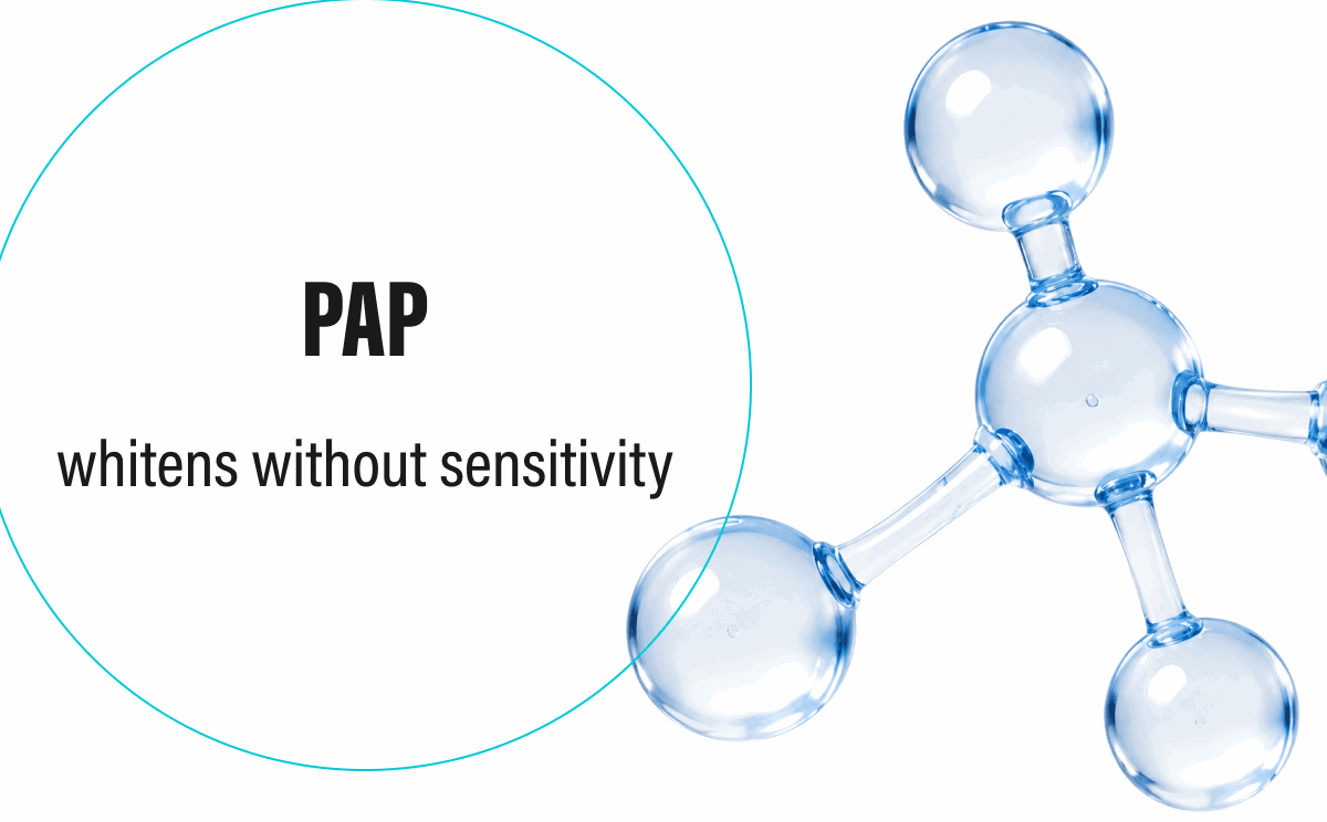 PAP - whitens without sensitivity