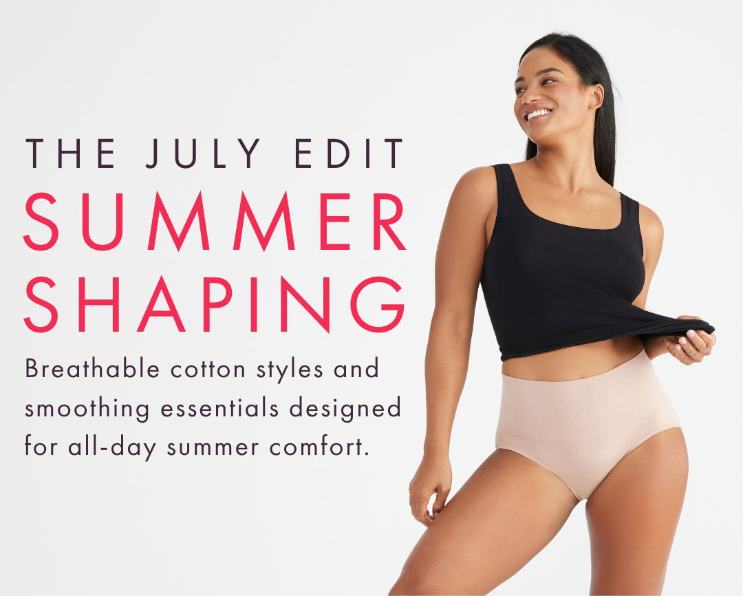 THE JULY EDIT SUMMER SHAPING