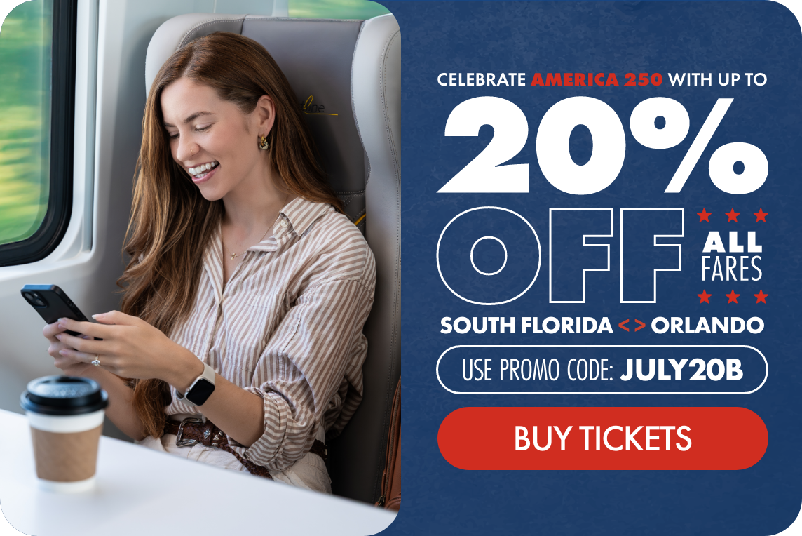 A young woman sits by a train window, smiling while looking at her smartphone with a coffee cup on the table. Next to her, a promotional graphic announces a fare discount with the text "CELEBRATE AMERICA 250 WITH UP TO 20% OFF ALL FARES". The offer highlights travel between "SOUTH FLORIDA <> ORLANDO" and instructs users to "USE PROMO CODE: JULY20B". A red button at the bottom reads "BUY TICKETS", set against a blue background with white and red typography.