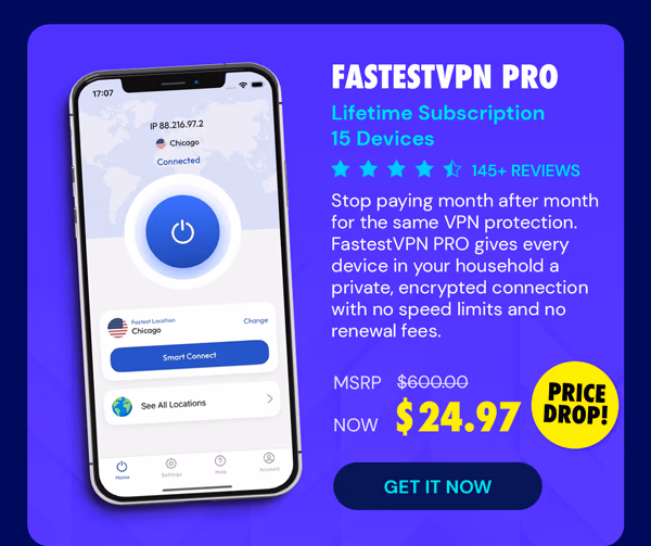 FastestVPN PRO: Lifetime Subscription (15 Devices)