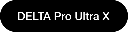 DELTA Pro Ultra X