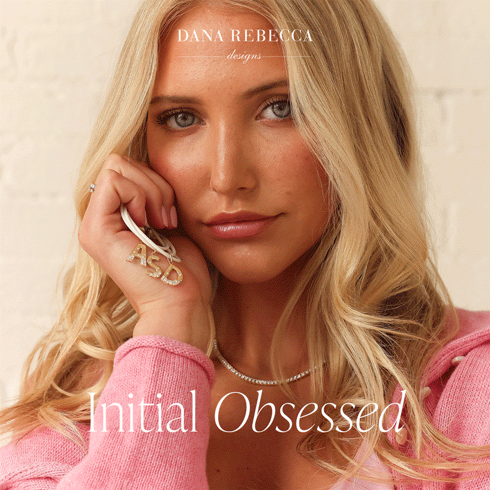 DANA REBECCA designs | Initial Obsessed