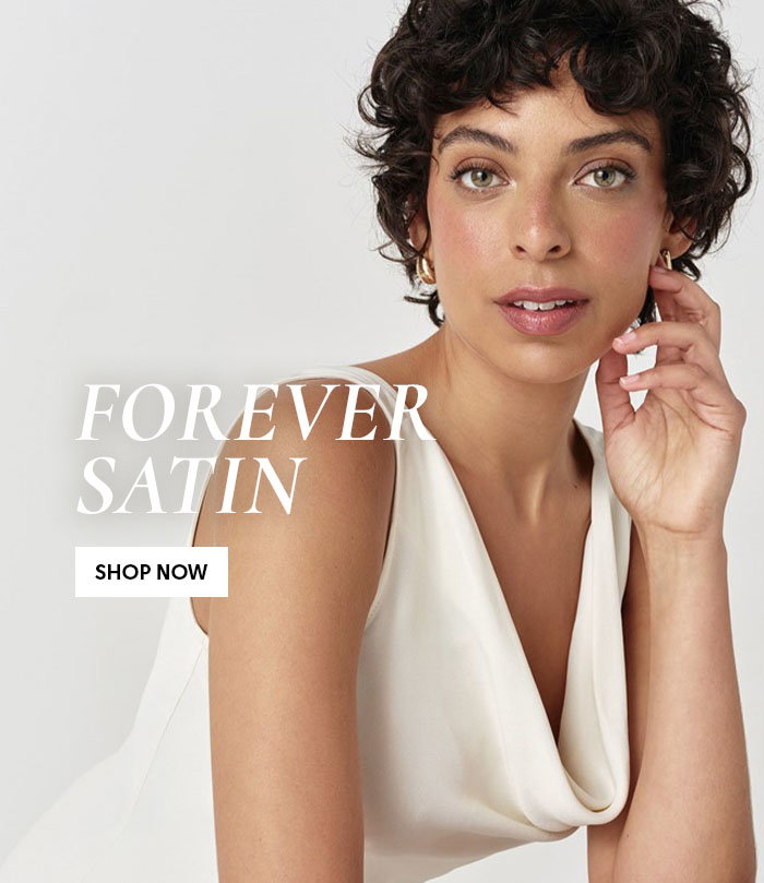 Forever Satin