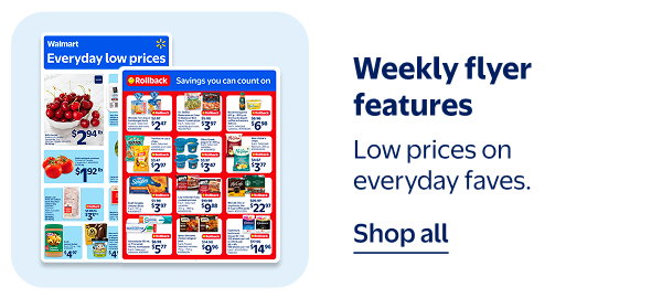 Weekly flyer features - Low prices on everyday faves.