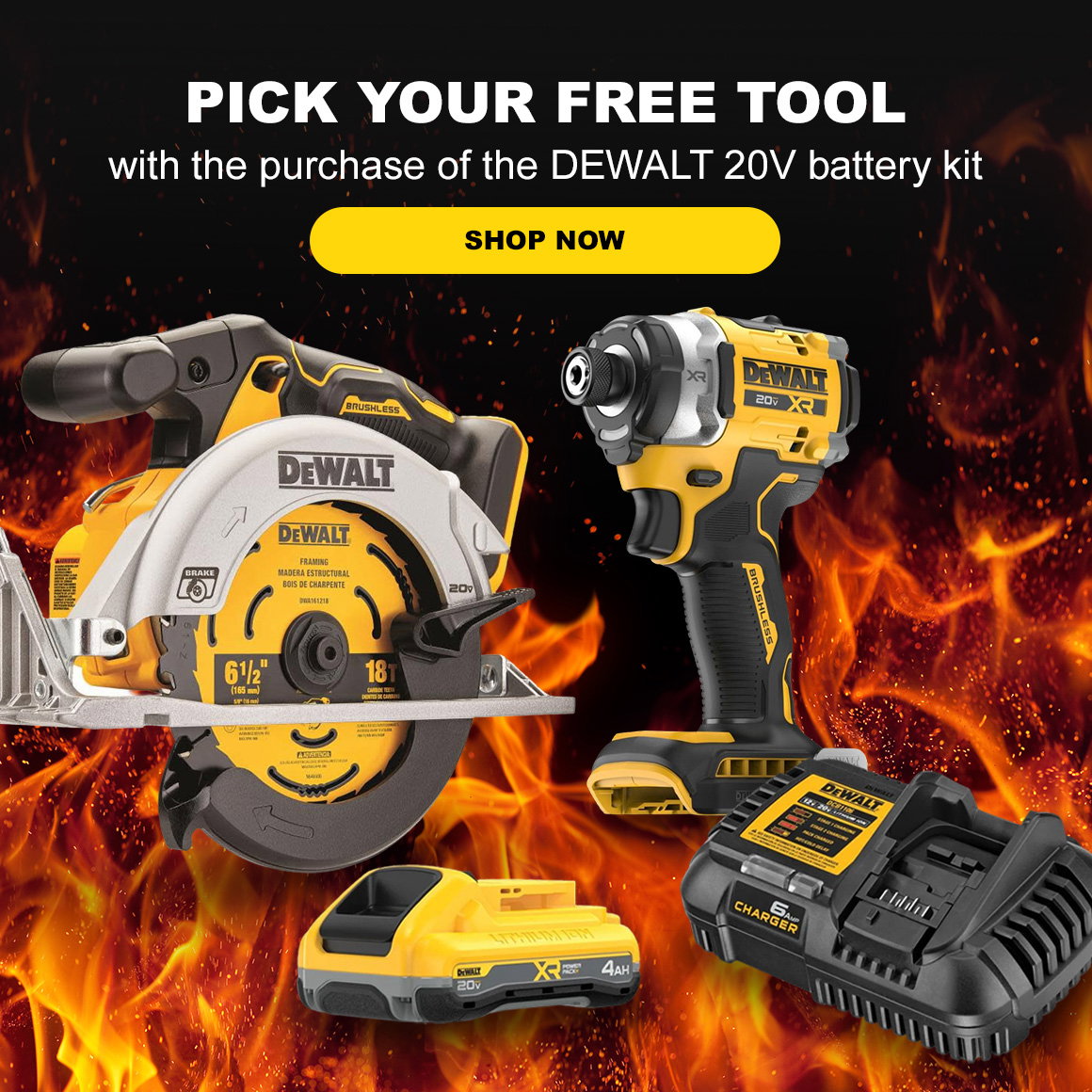 PICK YOUR FREE TOOL | with the purchase of the DEWALT 20V battery kit | Shop Now