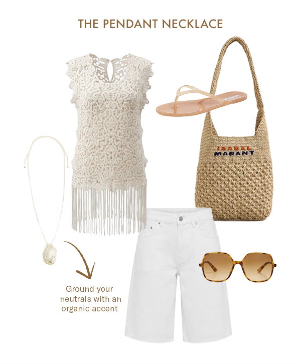 The Pendant Necklace: Ground your neutrals with an organic accent