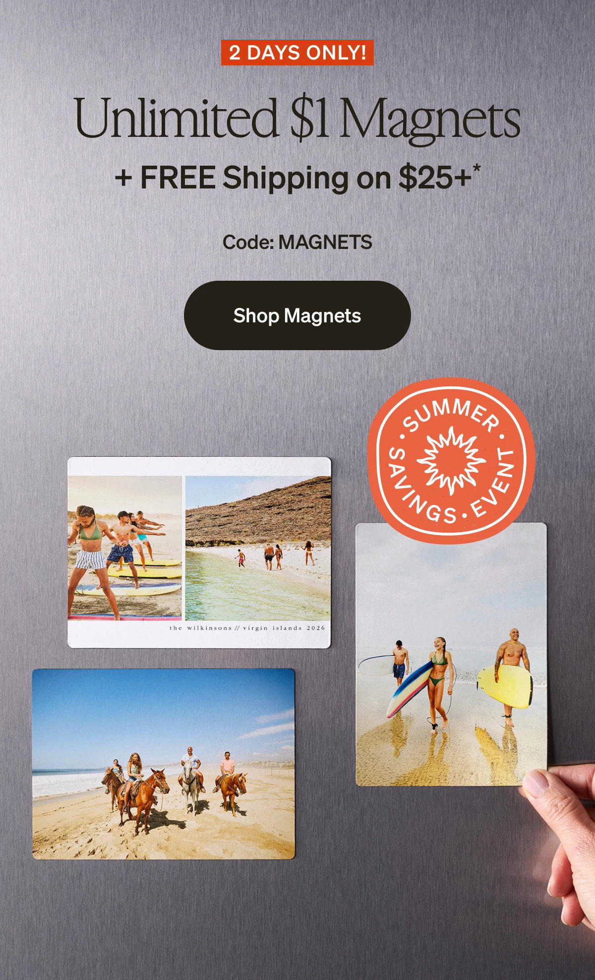 Unlimited $1 Magnets + Free Shipping on $25+