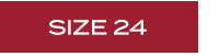 SIZE 24
