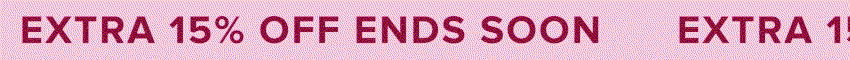 Extra 15% off ends soon