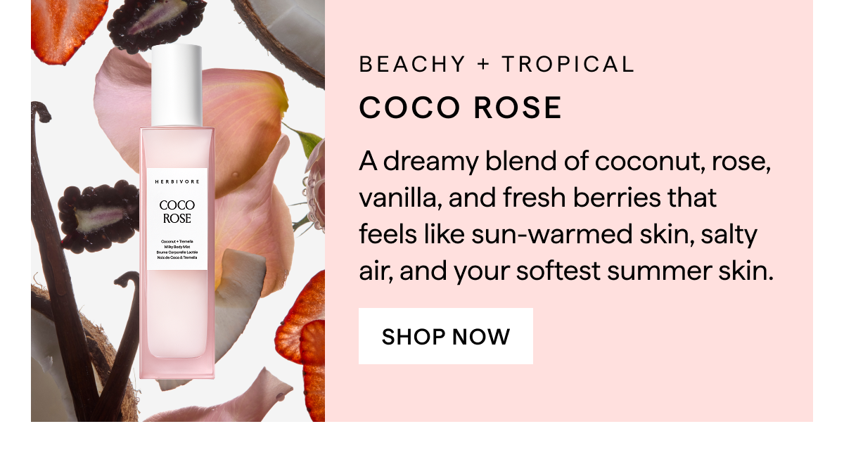 Coco Rose: Beauty + Tropical