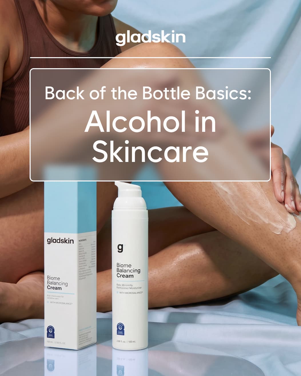 Back of the Bottle Basics: Alcohol in Skincare