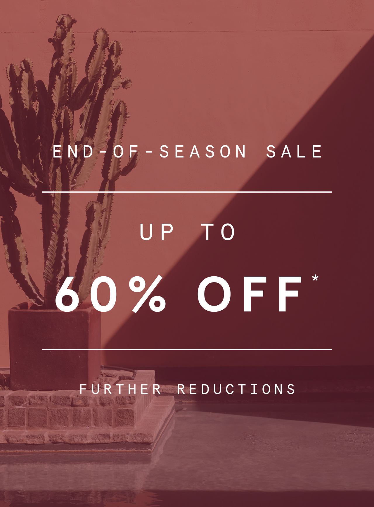 Further Reductions: Up to 60% Off