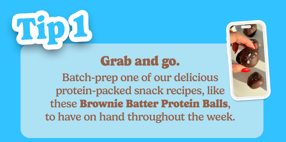 Tip one: Grab and go 