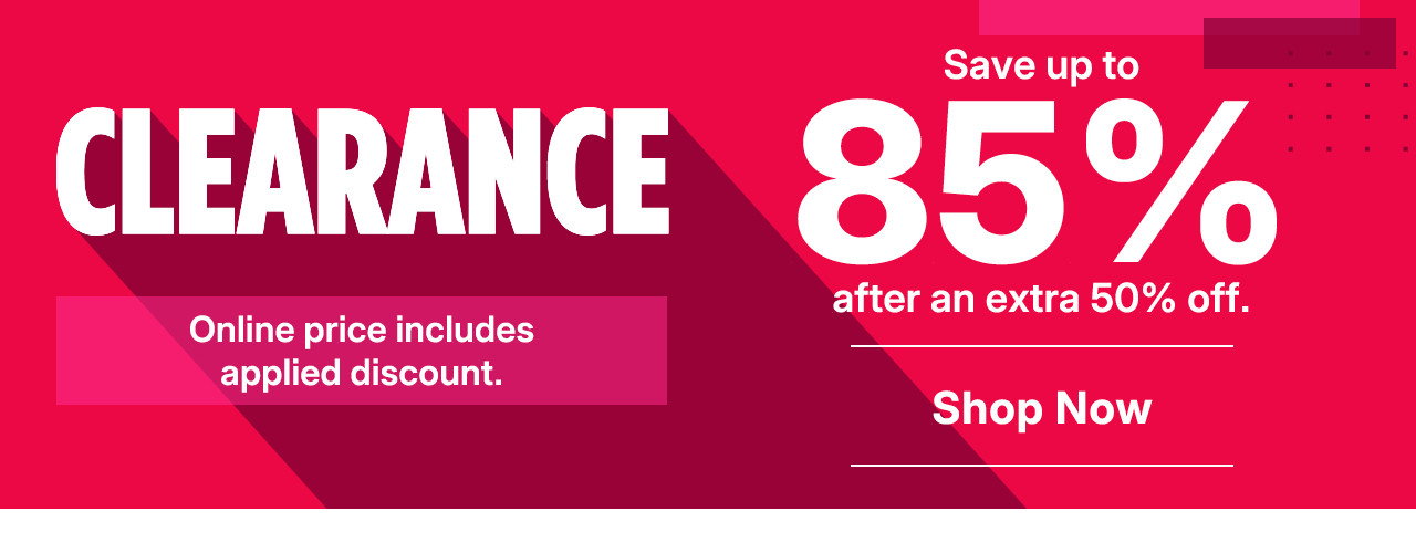 save up to 85% after an extra 50% off. shop now.